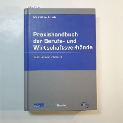 Lutz Engelsing ; Olaf Lke  Praxishandbuch der Berufs- und Wirtschaftsverbnde : Steuer- und Gesellschaftsrecht 