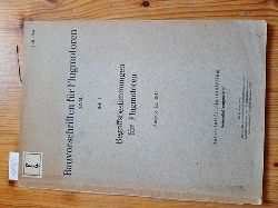 (Hrsg.) Reichsluftfahrtministerium, Generalluftzeugmeister  Begriffsbestimmungen für Flugmotoren (=Bauvorschriften für Flugmotoren (BVM), Heft 1) Ausgabe Juli 1941 