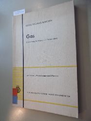 Leslie Thomas Minchin  Gas - Gewinnung, Verteilung und Verwendung - mit 16 Tafeln, 49 Abb. und 3 Tabellen 