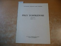 Stowarzyszenie Artystyczne Grupa Krakowska  Jerzy Tchorzewski - Malarstwo - Czerwiec 
