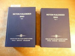 Prof. Franz, Gotthard (Schriftleitung)  Beton-Kalender 1980, Taschenbuch fr Beton-, Stahlbeton und Spannbeton sowie die verwandten Fcher, Teil I+II (2 BCHER) 