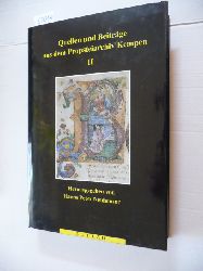 Neuheuser, Hanns Peter [Hrsg.]  Quellen und Beitrge aus dem Propsteiarchiv Kempen : Teil: 2 