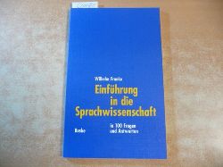 Franke, Wilhelm  Einfhrung in die Sprachwissenschaft in 100 Fragen und Antworten 