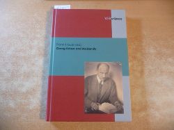 Krause, Frank [Hrsg.]  Georg Kaiser and modernity 