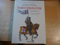 Diverse  Kaiser Maximilian der I. - Die Abenteuer des Ritters Theuerdank - The Adventures of the Knight Theuerdank (2 BÜCHER) 
