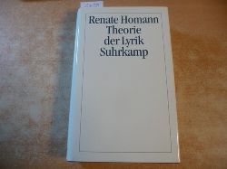 Homann, Renate  Theorie der Lyrik., Heautonome Autopoiesis als Paradigma der Moderne 