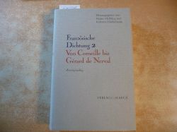 Kemp, Friedhelm [Hrsg.] ; Villon, Franois  Franzsische Dichtung; Band. 2 : Von Corneille bis Gerard de Nerval 