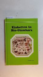 Lhrs, Klaus P.  Einbetten in Bio-Giessharz 