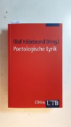 Hildebrand, Olaf [Hrsg.]  Poetologische Lyrik von Klopstock bis Grnbein : Gedichte und Interpretationen (UTB ; 2383) 