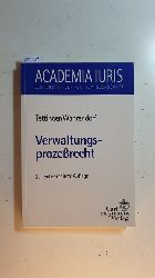 Tettinger, Peter J., ; Wahrendorf, Volke  Verwaltungsprozerecht. 2., neubearb. Aufl. 