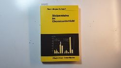 Schmidt, Hans-Jrgen  Stolpersteine im Chemieunterricht : empirische Untersuchungen ber Schlerfehler beim stchiometrischen Rechnen 