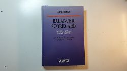 Kaplan, Robert S., ; Norton, David P.,  Balanced Scorecard : Strategien erfolgreich umsetzen 