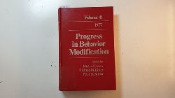 Michel Hersen, Richard M. Eisler, Peter M. Miller. (Herausgeber)  Progress in Behaviour Modification (Volume 4) 