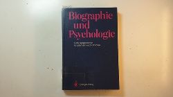 Jttemann, Gerd [Hrsg.]  Biographie und Psychologie : mit 5 Tabellen 