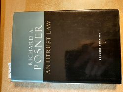 Posner, Richard A.  Antitrust Law, Second Edition 