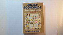 Mansfield, Edwin  Microeconomics: Theory and applications 