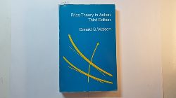 Watson, Donald Stevenson  Price theory in action: A book of readings 