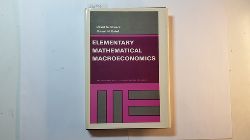 David A Bowers ; Baird, Robert N.  Elementary Mathematical Macroeconomics 