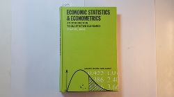 Kane, Edward J  Economic Statistics and Econometrics - an Introduction to quantitative Economics 