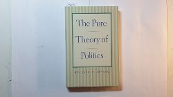 De Jouvenel, Bertrand  Pure Theory of Politics 
