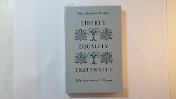 Stephen, James Fitzjames  Liberty, Equality, Fraternity 