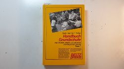 Haarmann, Dieter [Hrsg.]  Handbuch Grundschule, Teil: Bd. 2., Fachdidaktik : Inhalte und Bereiche grundlegender Bildung 