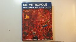 Boberg, Jochen [Hrsg.]  Industriekultur deutscher Stdte und Regionen,Teil: Berlin 2. Die Metropole : Industriekultur in Berlin im 20. Jh. 