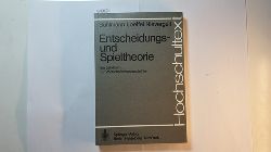 H. Bhlmann ; H. Loeffel ; E. Nievergelt  Entscheidungs- und Spieltheorie : e. Lehrbuch fr Wirtschaftswissenschaftler 