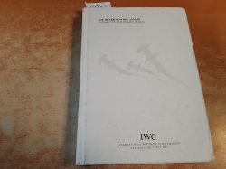 International Watch Co Ldt.(Hrsg.)  Die Uhren von IWC - Ausgabe 2009/10. ewhrtes aus Schaffhausen Mit Preisliste 