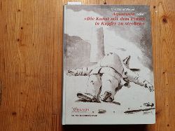Wiebel, Christiane  Aquatinta oder -Die Kunst mit dem Pinsel in Kupfer zu stechen- : das druckgraphische Verfahren von seinen Anfngen bis zu Goya ; (Begleitbuch zu der ... Ausstellung 