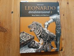 Taddei, Mario ; Tivig, Erwin [bers.]  Leonardo dreidimensional  : Teil: 2, Neue Roboter und Maschinen 