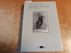 Fehrenbach, Frank [Hrsg.] ; Leonardo, da Vinci [Ill.]  Leonardo da Vinci : Natur im bergang ; Beitrge zu Wissenschaft, Kunst und Technik 