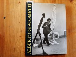Giacometti, Alberto - Grisebach, Lucius [Mitarb.]  Alberto Giacometti : Skulpturen, Gemlde, Zeichnungen 