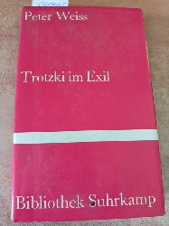 Weiss, Peter  Trotzki Im Exil: Stuck in 2 Akten 