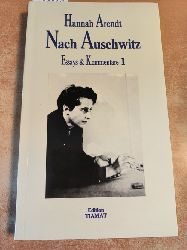 Arendt, Hannah  Essays und Kommentare 1. Nach Auschwitz 