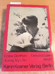 Emma Goldman  Gelebtes Leben, Band. 2 von 3 