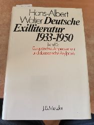 Walter, Hans-Albert  Deutsche Exilliteratur 1933-1950: Band 2: Europisches Appeasement und berseeische Asylpraxis 