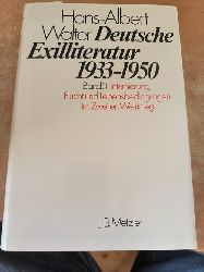 Walter, Hans-Albert  Deutsche Exilliteratur 1933-1950: Band 3: Internierung, Flucht und Lebensbedingungen im Zweiten Weltkrieg 