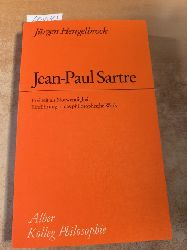 Jrgen Hengelbrock  Jean-Paul Sartre: Freiheit als Notwendigkeit. Einfhrung in das philosophische Werk 