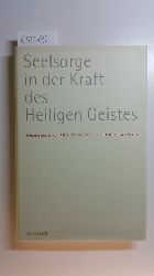Windisch, Hubert [Hrsg.] ; Mller, Philipp [Hrsg.]  Seelsorge in der Kraft des Heiligen Geistes : Festschrift fr Weihbischof Paul Wehrle 