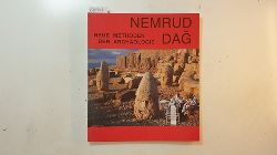 Knirim, Helmut  Nemrud DaG : neue Methoden der Archologie ; (Begleitheft zur Sonderausstellung 