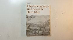 Graf, Dieter  Handzeichnungen und Aquarelle 1800-1850 