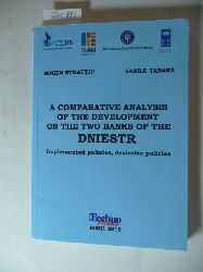 Eugen Strautiu ; Vasile Tabara  A comparative analysis of the development on the two banks of the Dniester. 