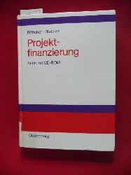 Bttcher, Jrg ; Blattner, Peter  Projektfinanzierung 