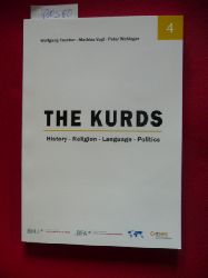 Taucher, Wolfgang ; Vogl, Matthias ; Webinger, Peter (Hrsg.)  The Kurds : history, religion, language, politics 