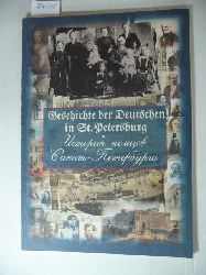 Diverse  Geschichte der Deutschen in St.Petersburg-Katalog zur gleichnamigen Ausstellung 