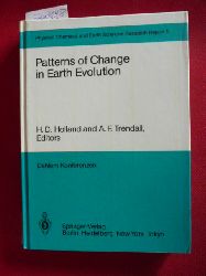 Holland, Heinrich D. [Hrsg.] ; Berger, Wolfgang H.  Patterns of change in earth evolution : report of the Dahlem Workshop on Patterns of Change in Earth Evolution, Berlin 1983, May 1 - 6 