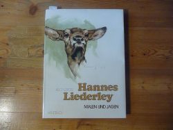 Gross, Alice  Hannes Liederley. Malen und Jagen 
