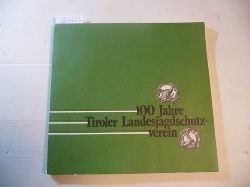 Widmoser, Eduard  Festschrift 100 Jahre Tiroler Landesschutzverein 1875-1975. (Geleitet von Eduard Widmoser) 