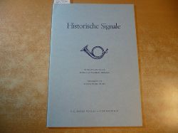 Stief, Reinhold  Historische Signale: fr Frst-Pless-Hrner in B, Hifthorn und Sauerlnder Halbmond (=Band III des Handbuchs der Jagdmusik.) 